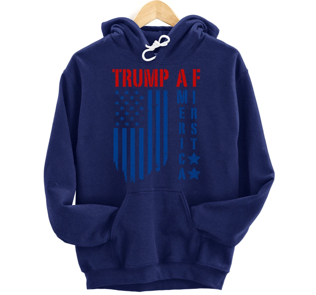 TRUMP AF America First Ultra MAGA Republican Military Voter Pullover Hoodie