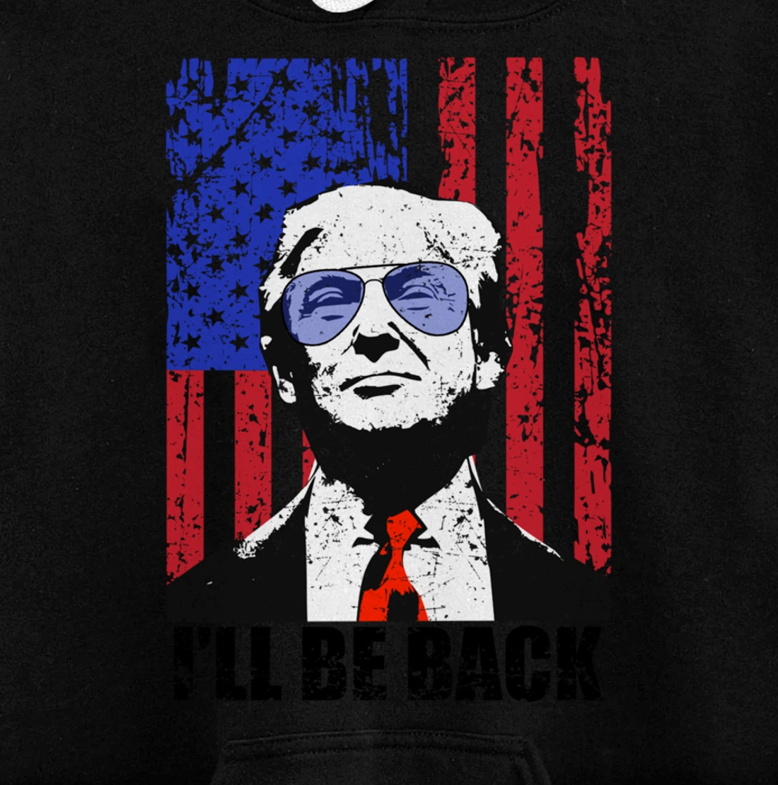 I’ll Be Back Funny Quote Trump 2024 July 4th Pullover Hoodie
