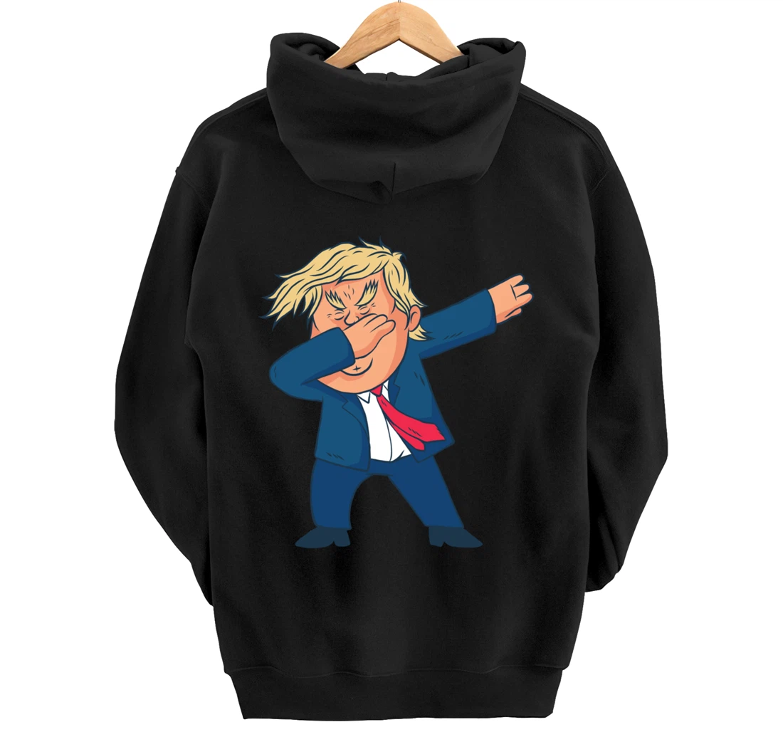 DAB Donald Trump Dabs Funny Dabbing Meme Pullover Hoodie