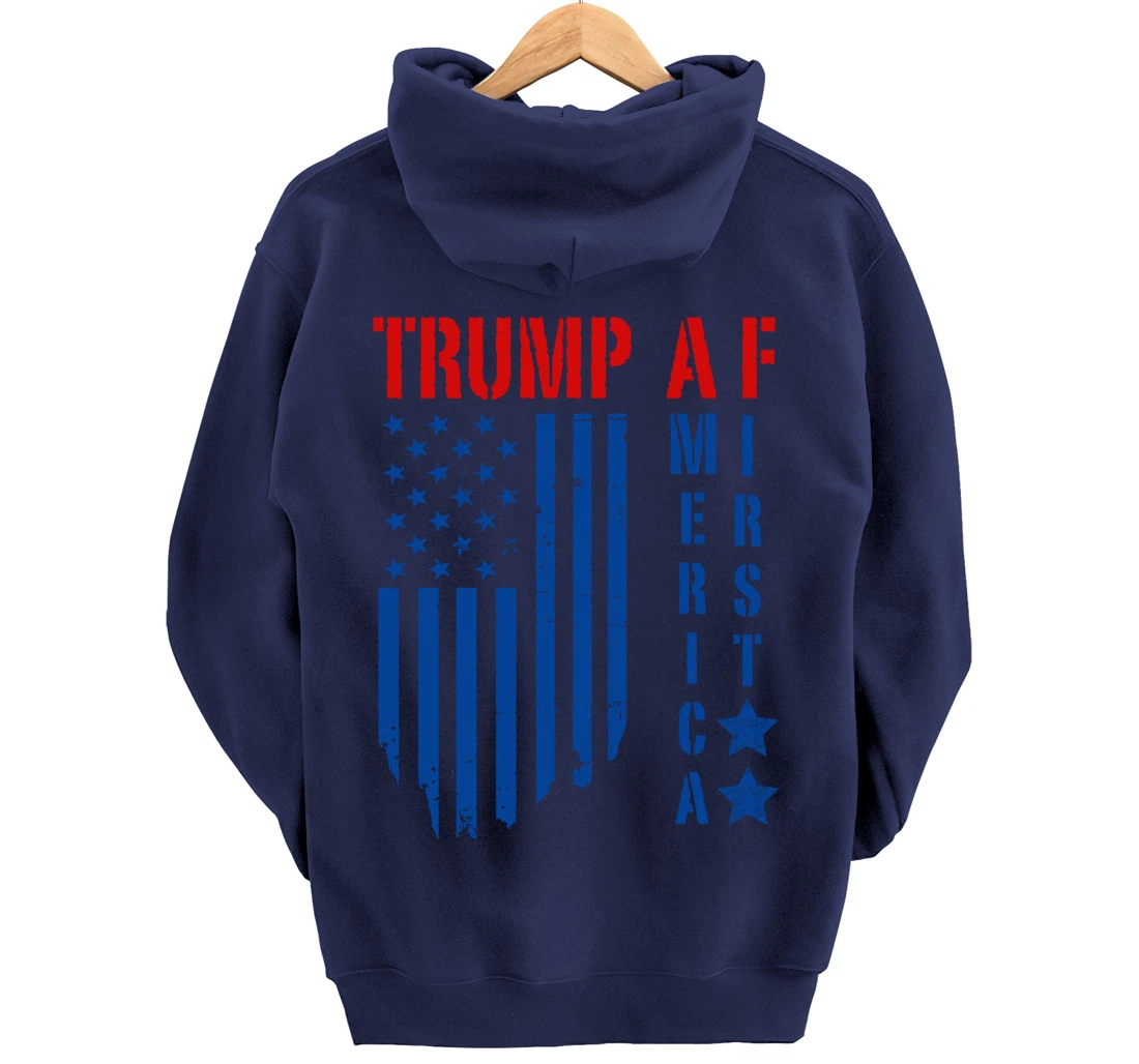 TRUMP AF America First Ultra MAGA Republican Military Voter Pullover Hoodie