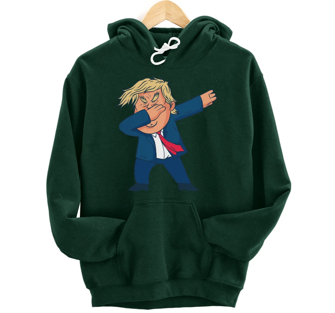 DAB Donald Trump Dabs Funny Dabbing Meme Pullover Hoodie
