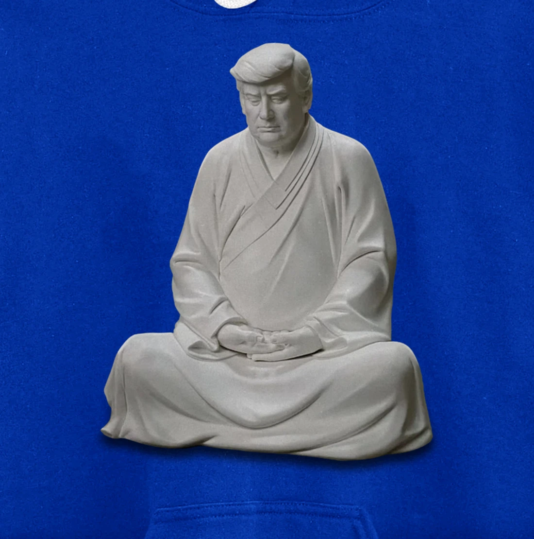 Chinese Trump Buddha statue Zen Pullover Hoodie