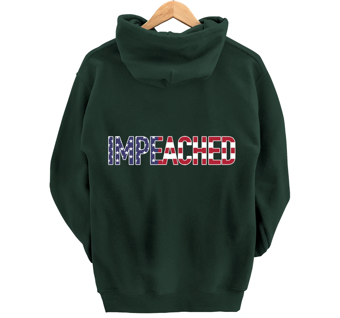 Impeached - Patriotic 'Merica Flag Against Donald Trump USA Pullover Hoodie