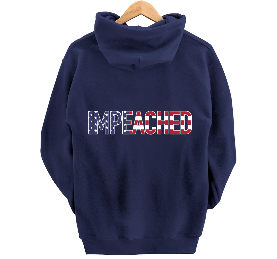 Impeached - Patriotic 'Merica Flag Against Donald Trump USA Pullover Hoodie