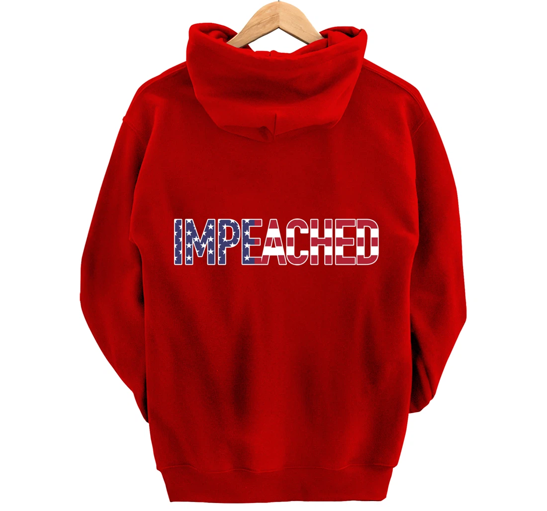 Impeached - Patriotic 'Merica Flag Against Donald Trump USA Pullover Hoodie