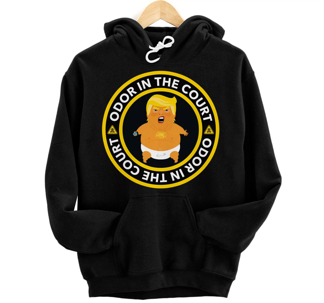 trump farts odor in the court - anti trump - toxic gas Pullover Hoodie