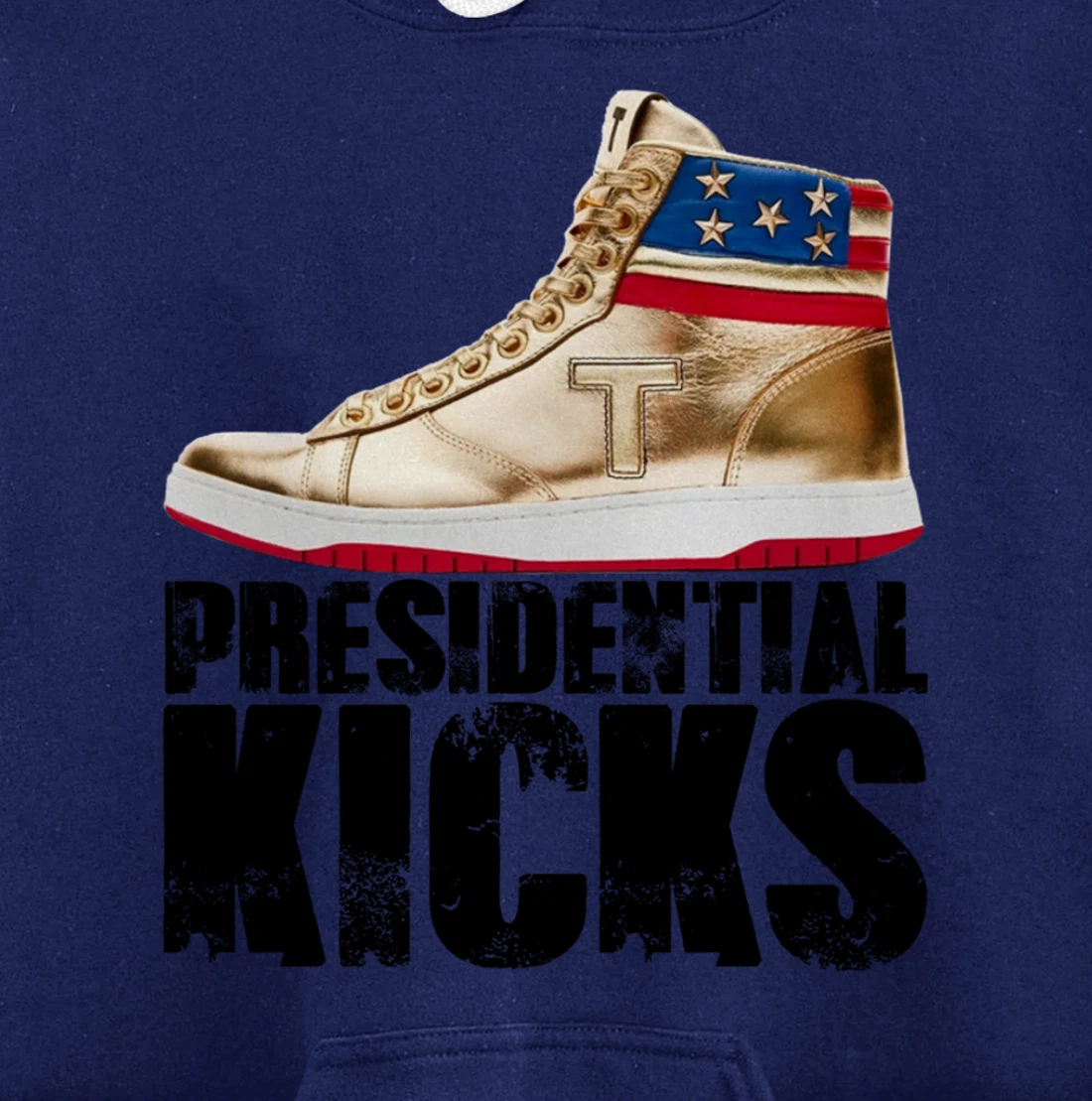 Presidential Kicks Donald Trump Funny Republican Voter Pullover Hoodie