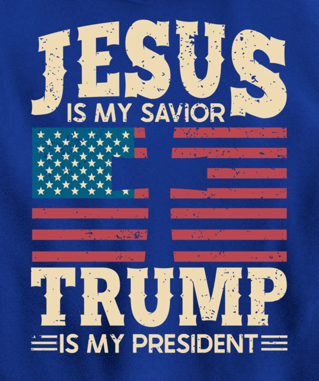 My President Trump Hoodie Jesus Is My Savior Trump 2024 Pullover Hoodie