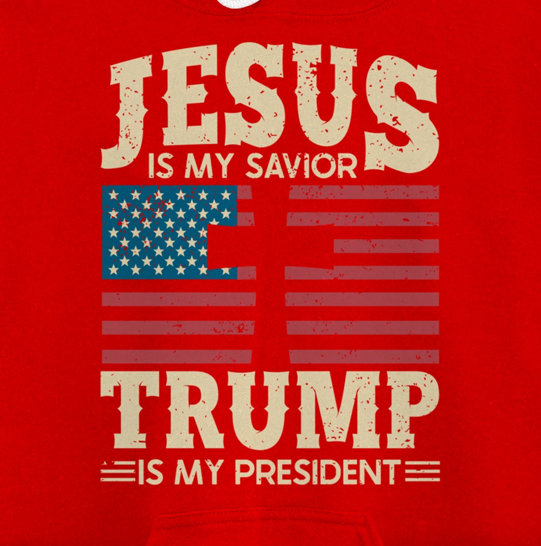 My President Trump Hoodie Jesus Is My Savior Trump 2024 Pullover Hoodie
