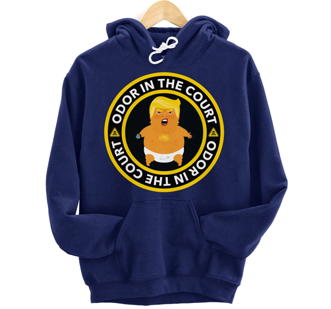 trump farts odor in the court - anti trump - toxic gas Pullover Hoodie