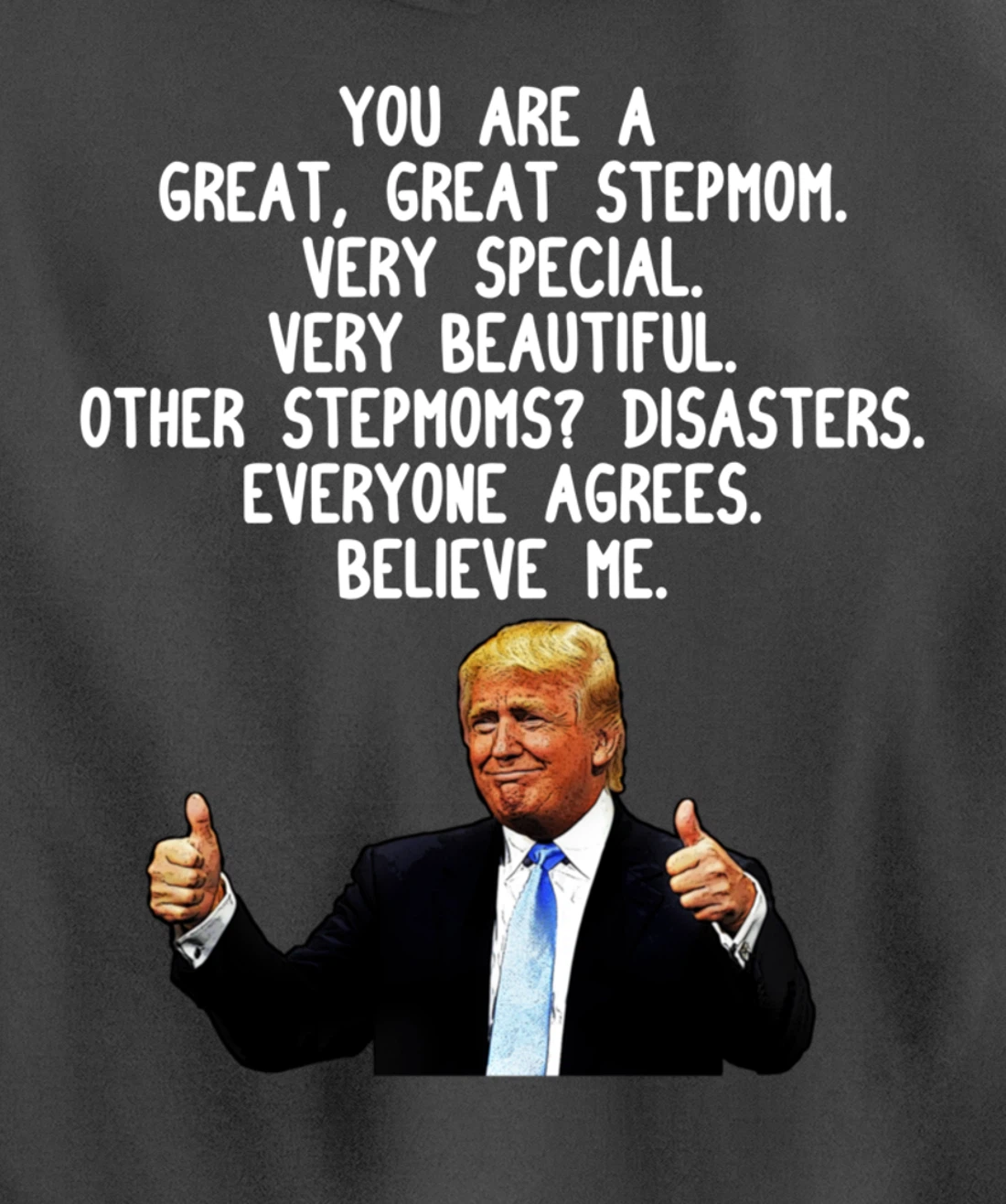 Funny Donald Trump Stepmom Gag Gift Conservative Step Mom Pullover Hoodie