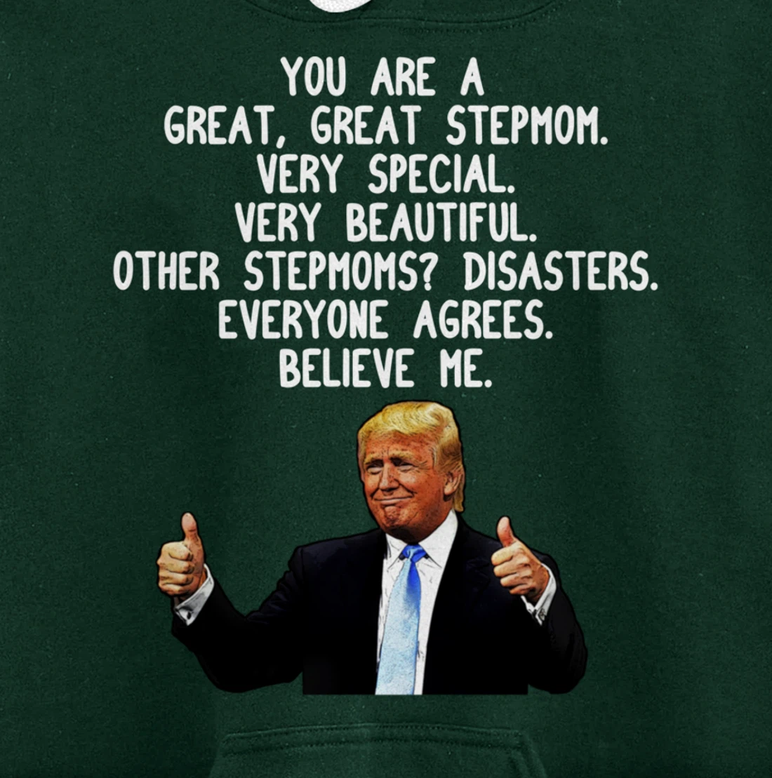Funny Donald Trump Stepmom Gag Gift Conservative Step Mom Pullover Hoodie