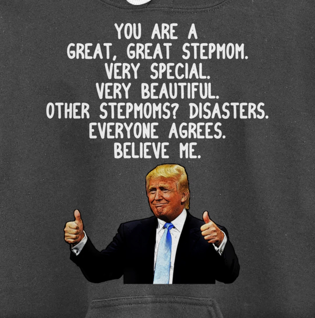 Funny Donald Trump Stepmom Gag Gift Conservative Step Mom Pullover Hoodie