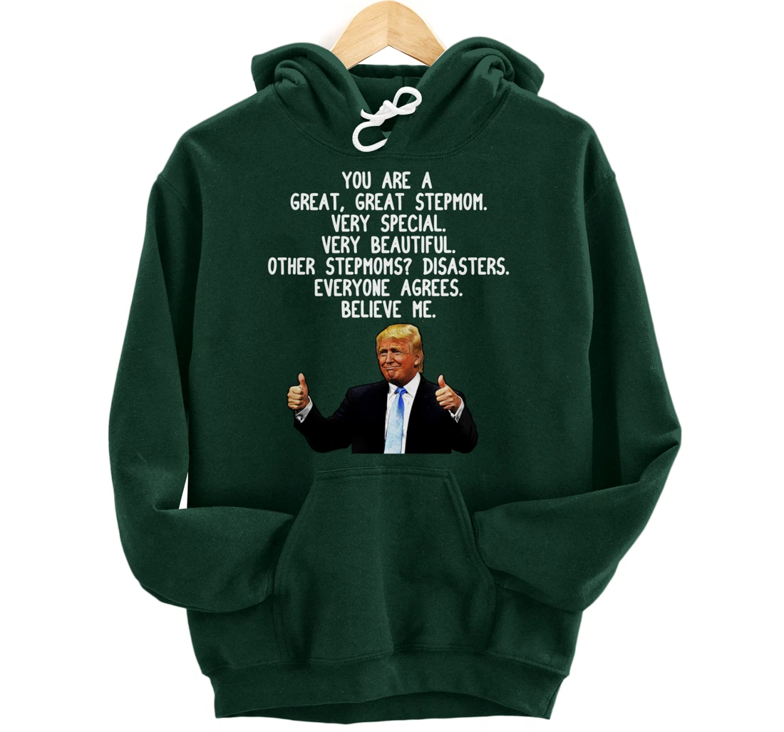 Funny Donald Trump Stepmom Gag Gift Conservative Step Mom Pullover Hoodie