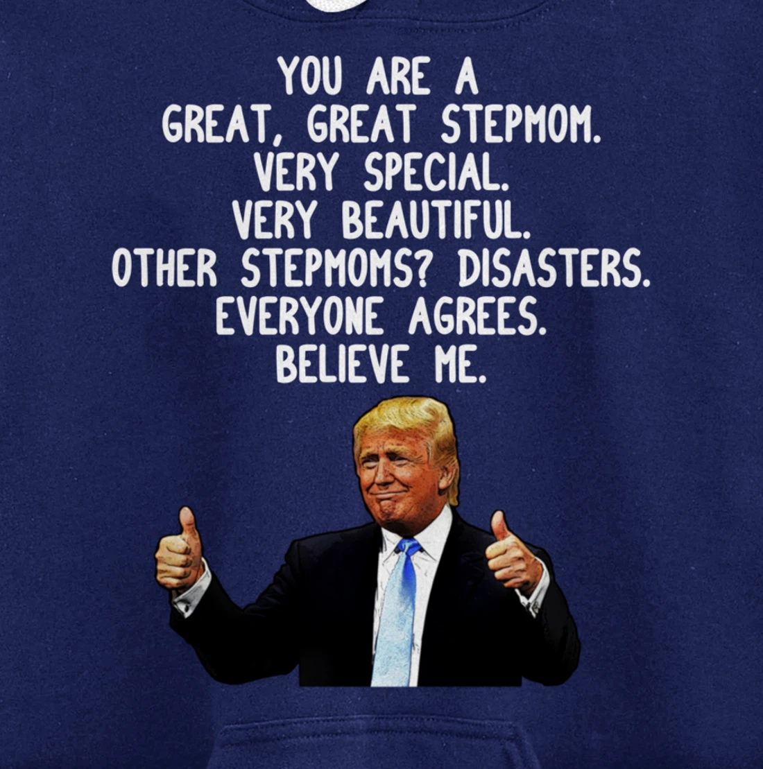 Funny Donald Trump Stepmom Gag Gift Conservative Step Mom Pullover Hoodie