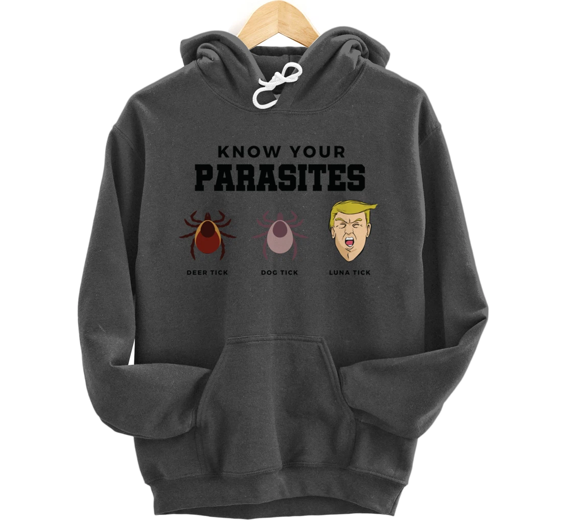 Know Your Parasites Anti-Trump Impeach Trump Pullover Hoodie