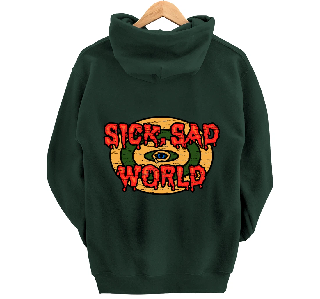 Sick Sad World Apocalypse Armageddon End Of Days Anti Trump Pullover Hoodie