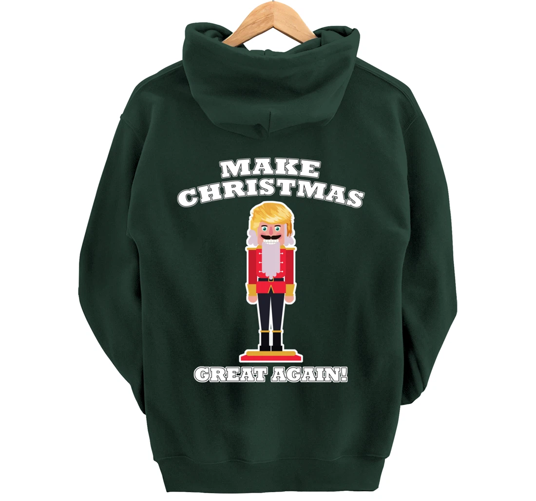 Make Christmas Great Again Christmas Nutcracker Trump Hair Pullover Hoodie