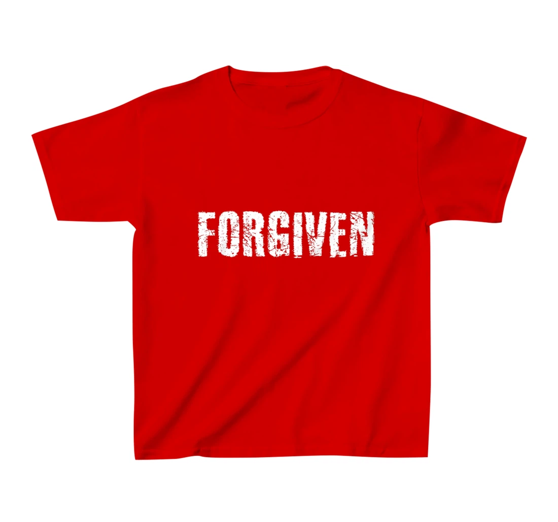 Forgiven Christian Inspirational Design for Men, Women,Youth T-Shirt, Kid T-Shirt and Women T-Shirt