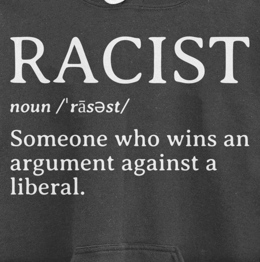 Racist Definition Republican Conservative Anti Liberal Gift Pullover Hoodie