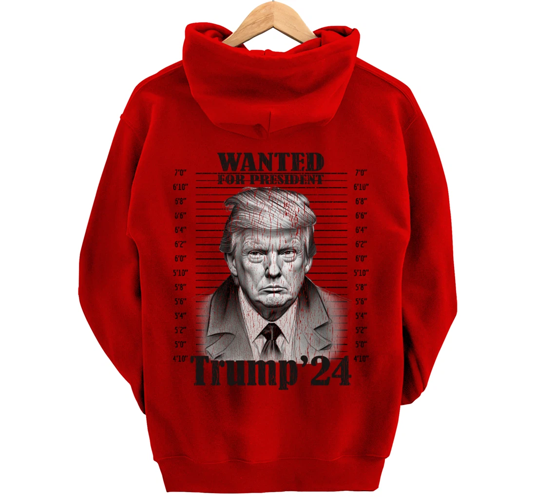 Donald Trump 2024 Mugshot Wanted For President 2024 Funny Pullover Hoodie