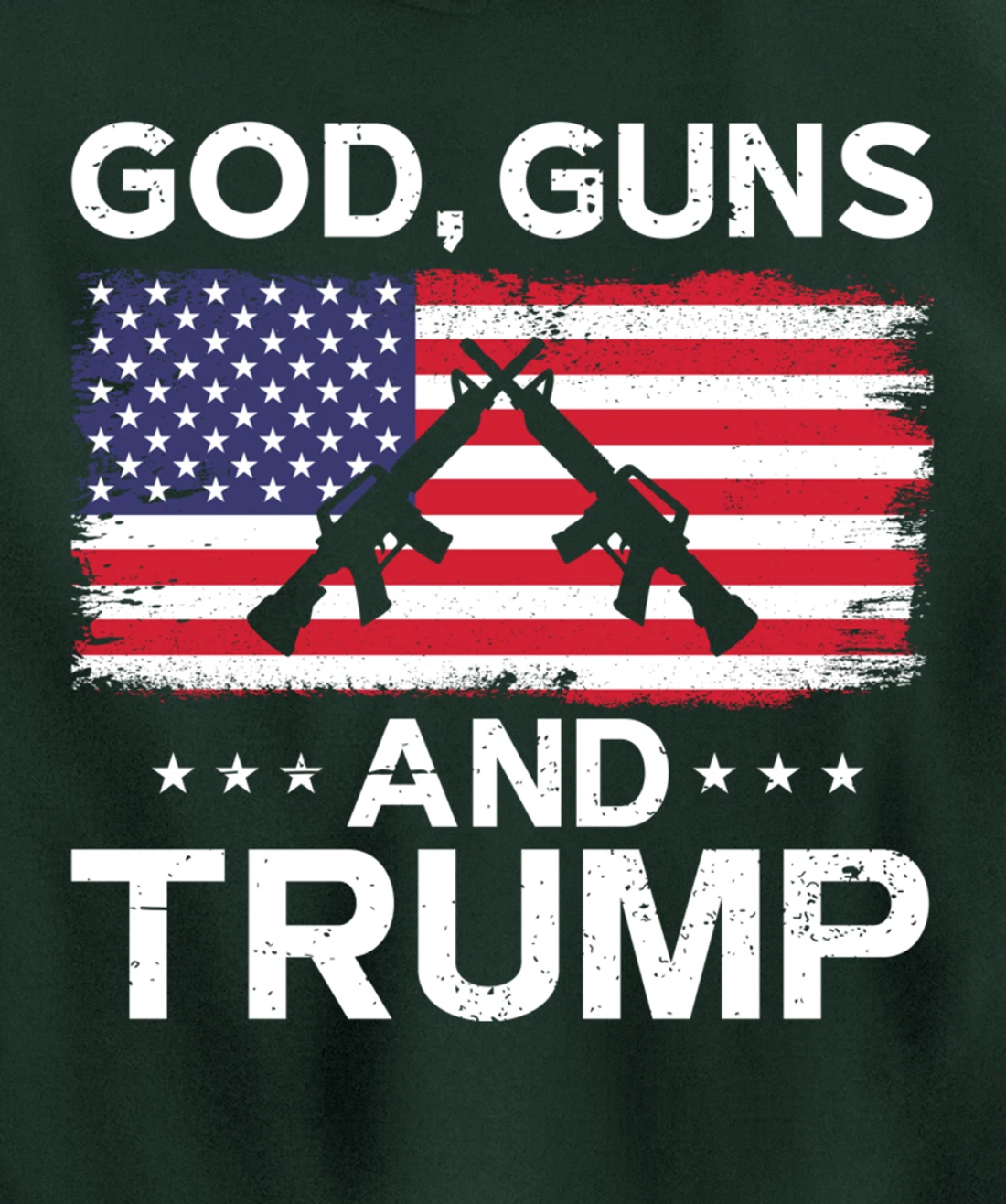 2024 President Donald Trump Tee God Guns And Trump Pullover Hoodie