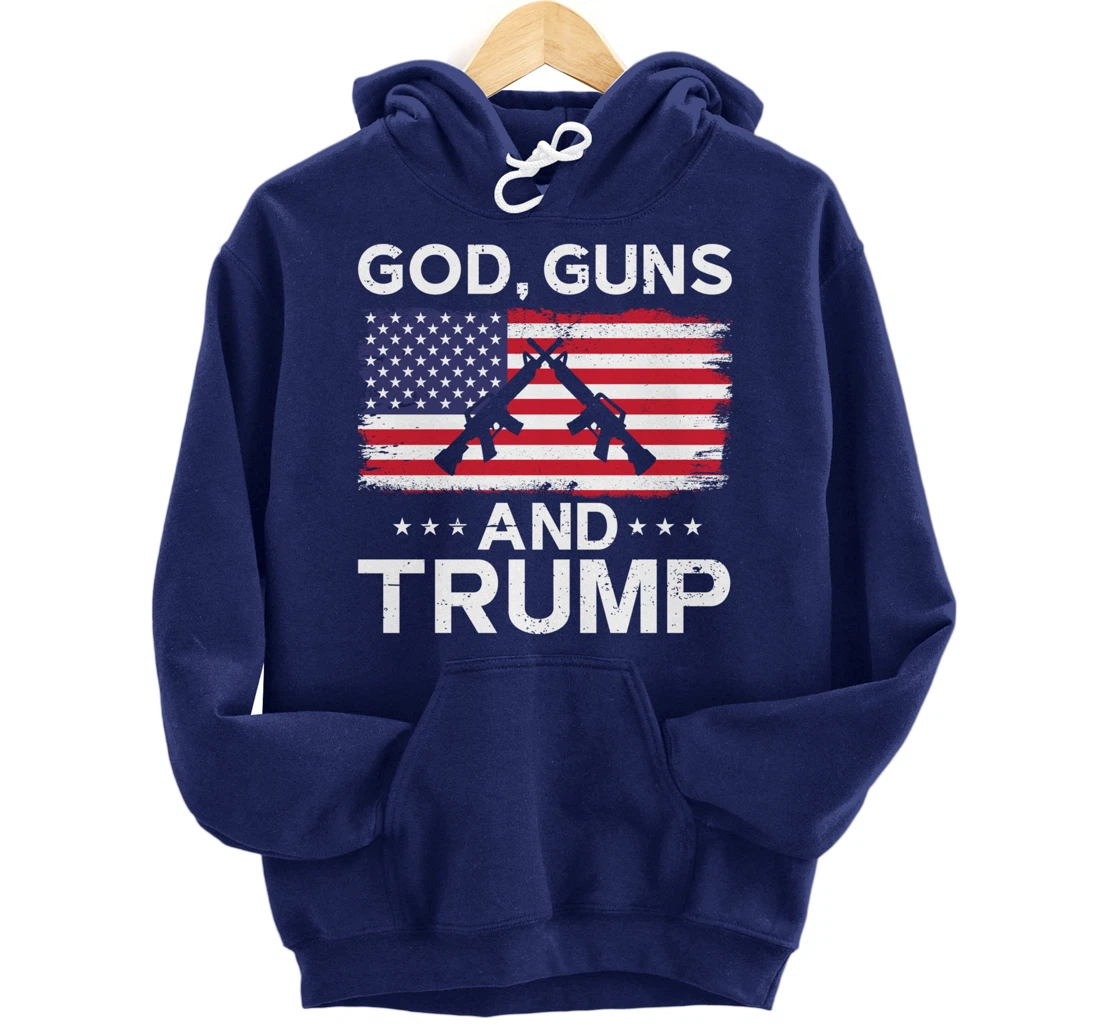 2024 President Donald Trump Tee God Guns And Trump Pullover Hoodie