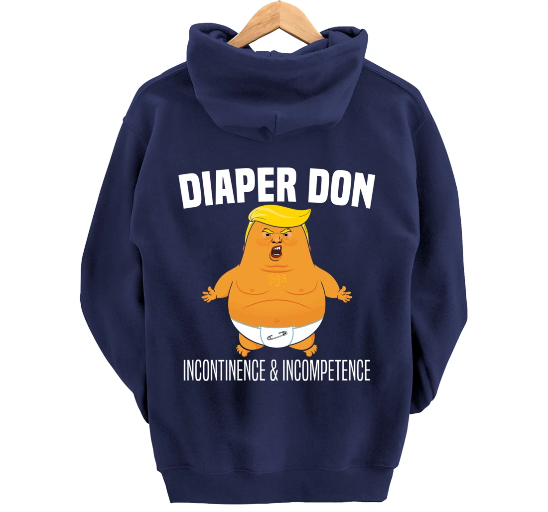 Diaper Don Incontinence And Incompetence Funny Baby Trump Pullover Hoodie