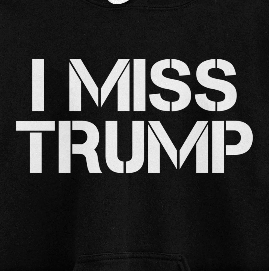 Awesome - I miss Donald Trump - 45th President Trump Pullover Hoodie
