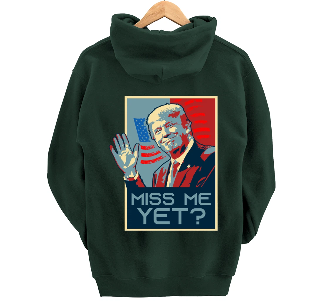 Vintage Pop Art USA Flag - Miss me yet? - Donald Trump Pullover Hoodie