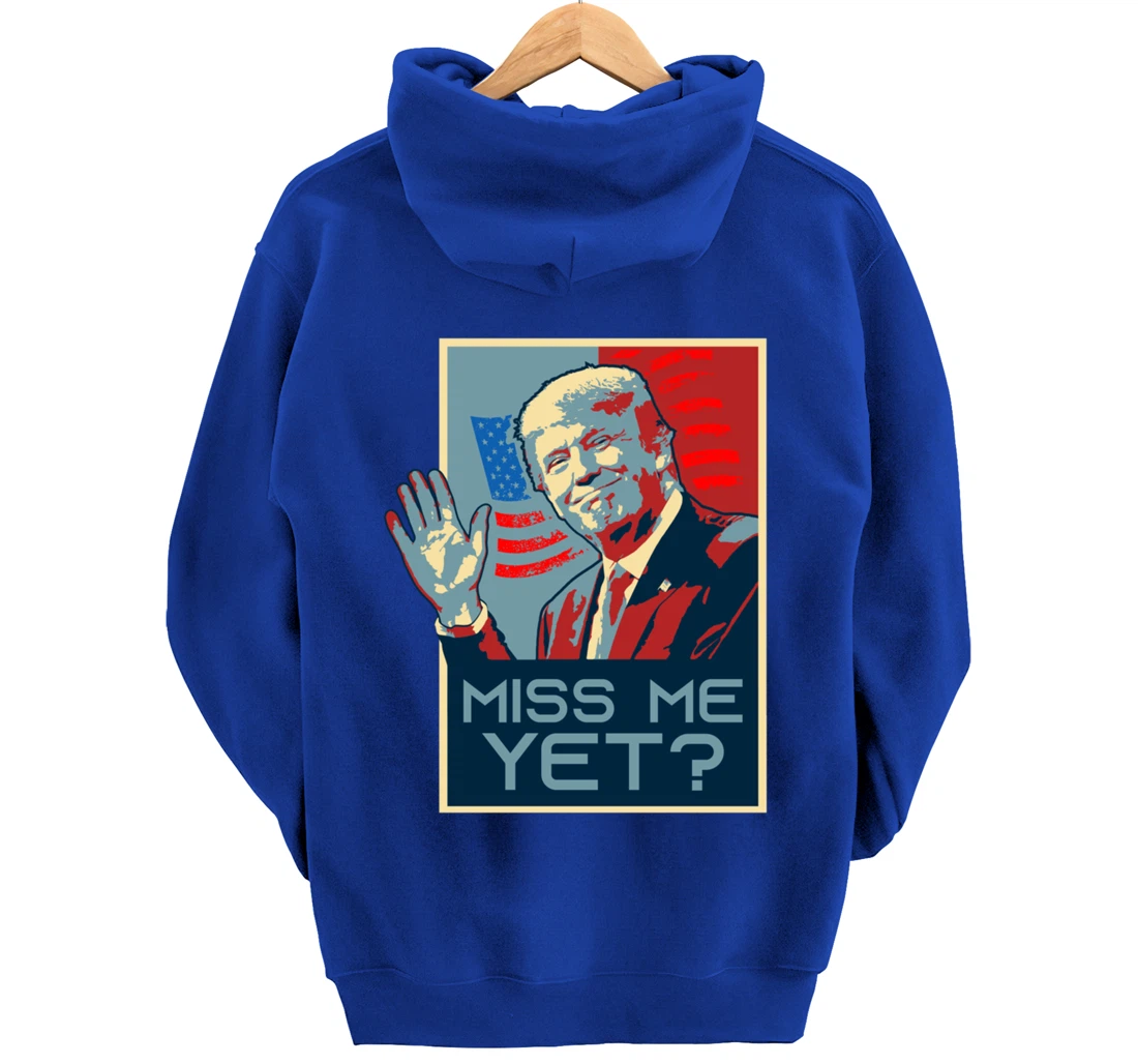 Vintage Pop Art USA Flag - Miss me yet? - Donald Trump Pullover Hoodie