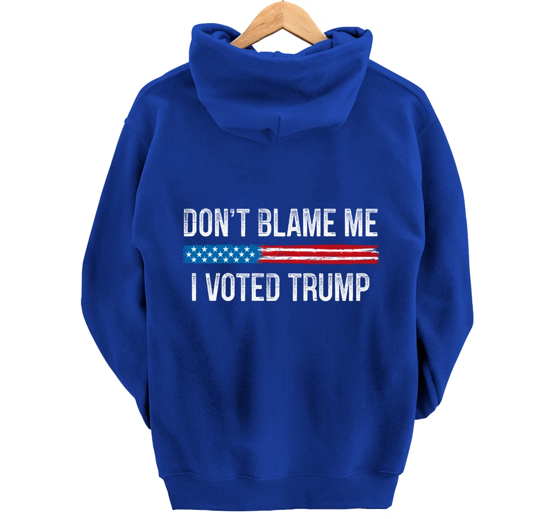 Don't Blame Me - I Voted Trump - Vintage Style - Pullover Hoodie