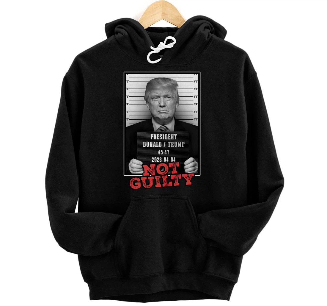 Funny Donald Trump Not Guilty Mug Shot, Free Trump 2024 Pullover Hoodie