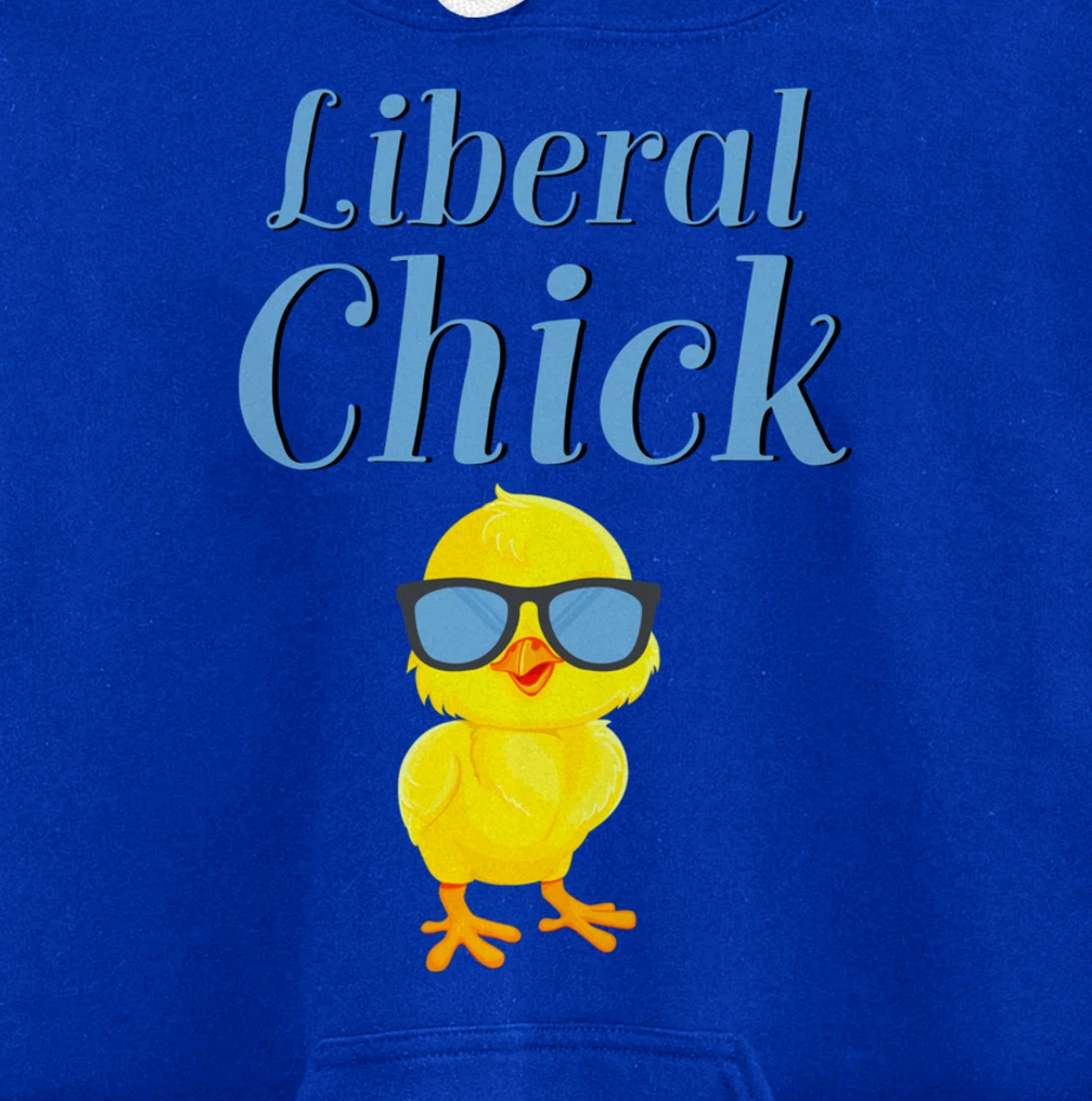 Liberal Chick Progressive Anti Trump Democratic Socialist Pullover Hoodie