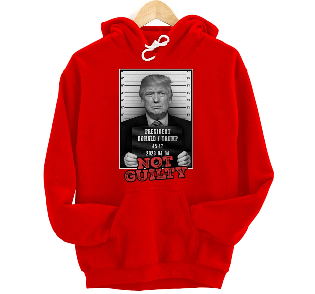 Funny Donald Trump Not Guilty Mug Shot, Free Trump 2024 Pullover Hoodie