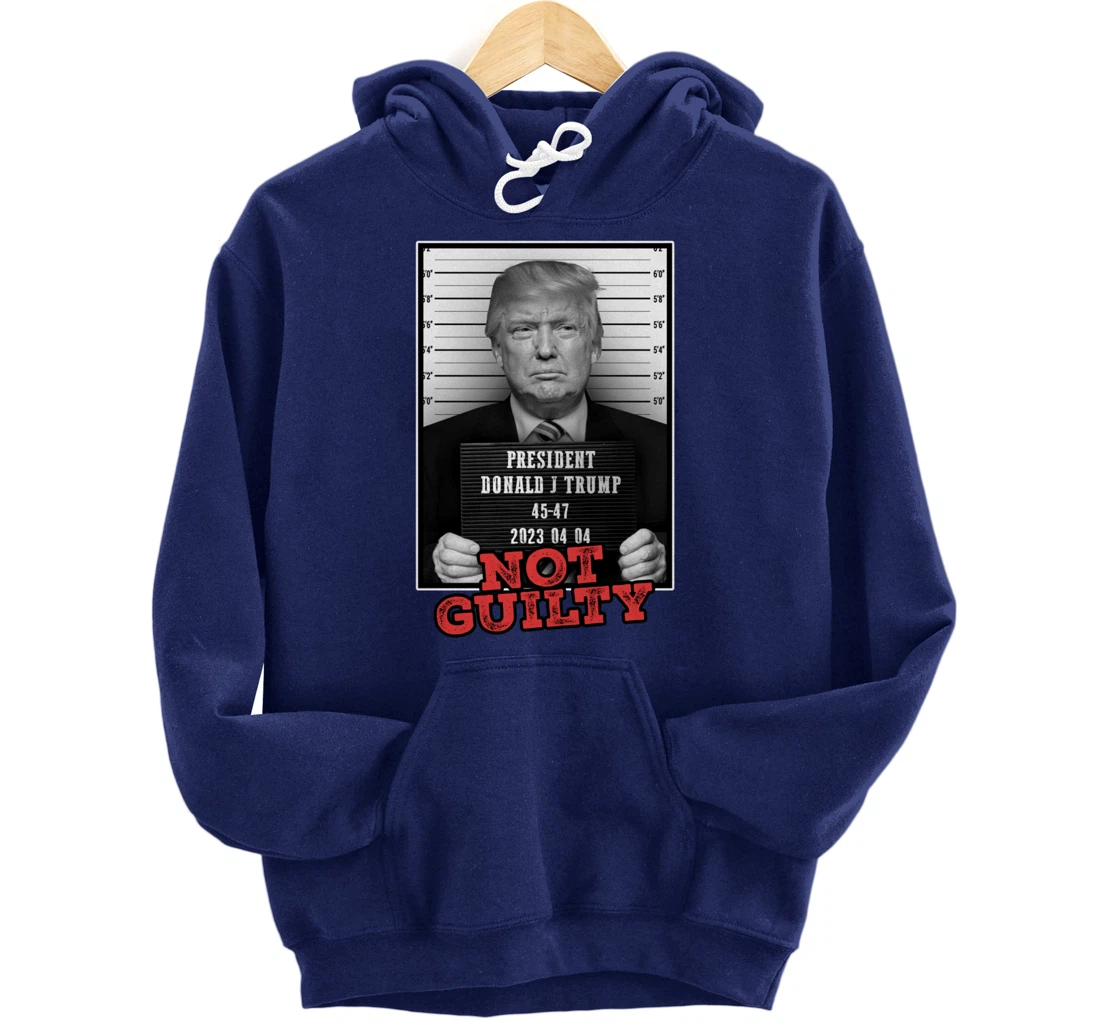 Funny Donald Trump Not Guilty Mug Shot, Free Trump 2024 Pullover Hoodie