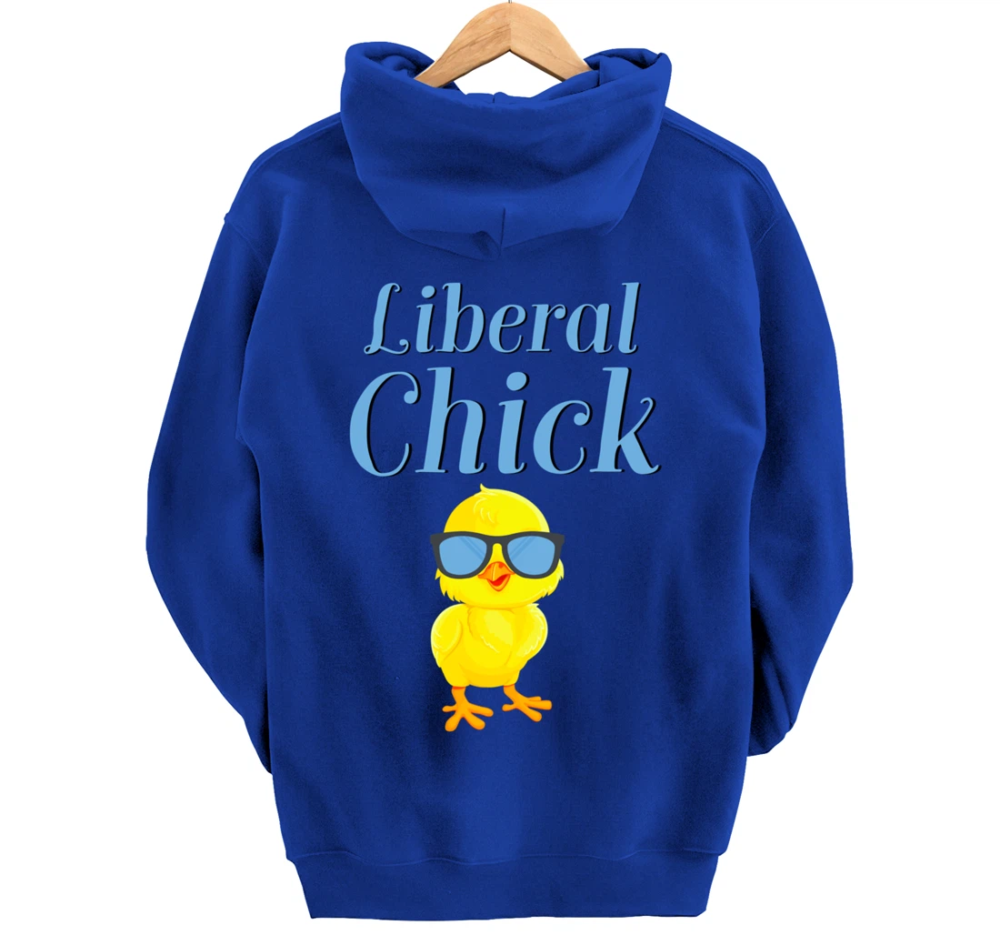 Liberal Chick Progressive Anti Trump Democratic Socialist Pullover Hoodie