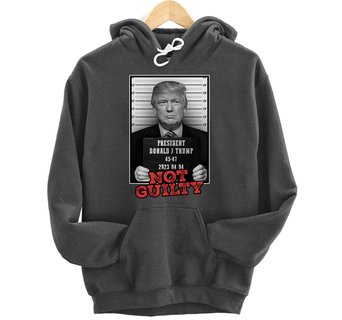 Funny Donald Trump Not Guilty Mug Shot, Free Trump 2024 Pullover Hoodie