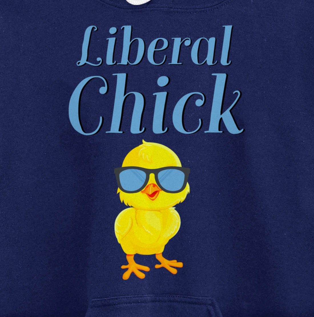 Liberal Chick Progressive Anti Trump Democratic Socialist Pullover Hoodie