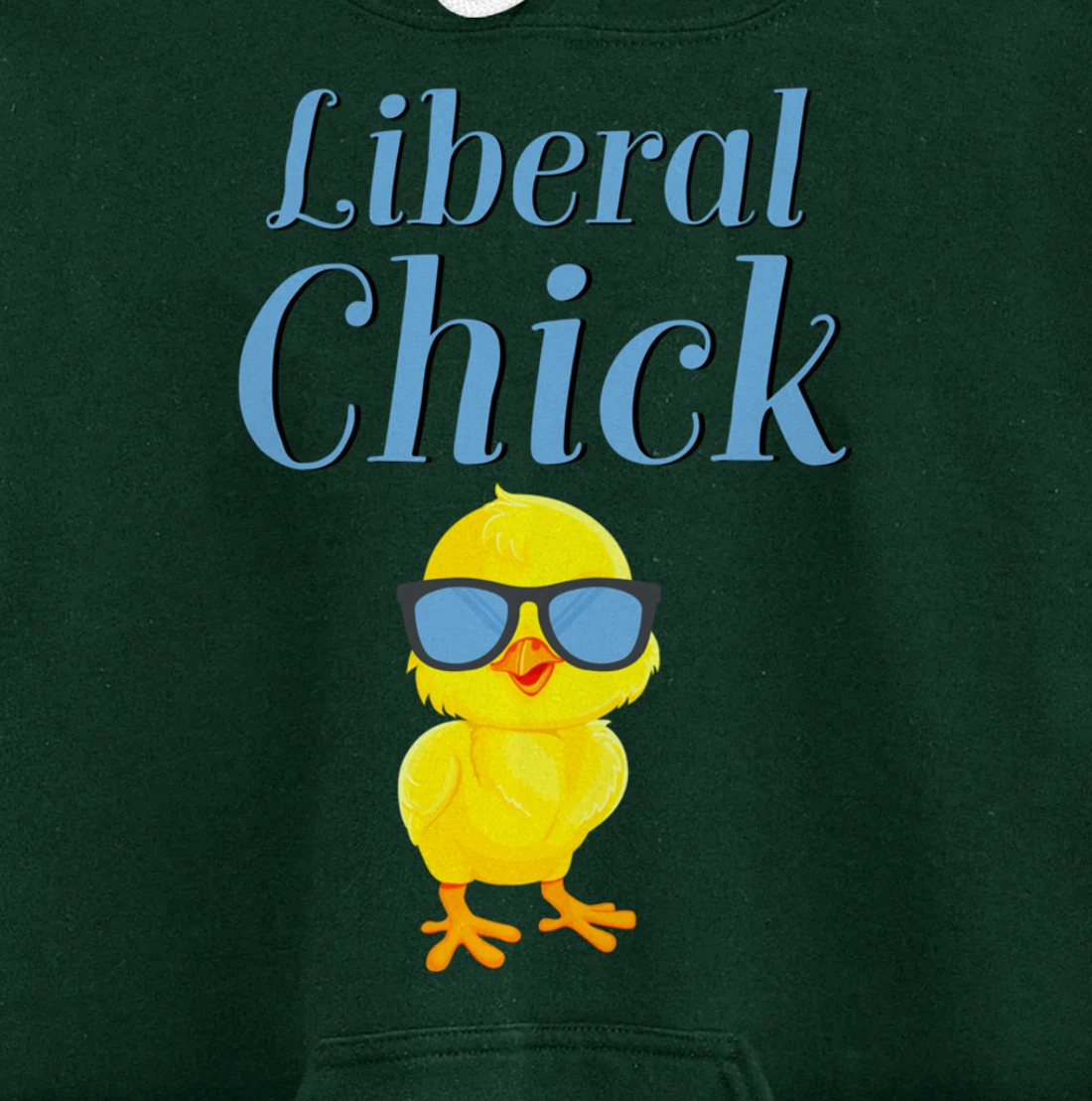 Liberal Chick Progressive Anti Trump Democratic Socialist Pullover Hoodie
