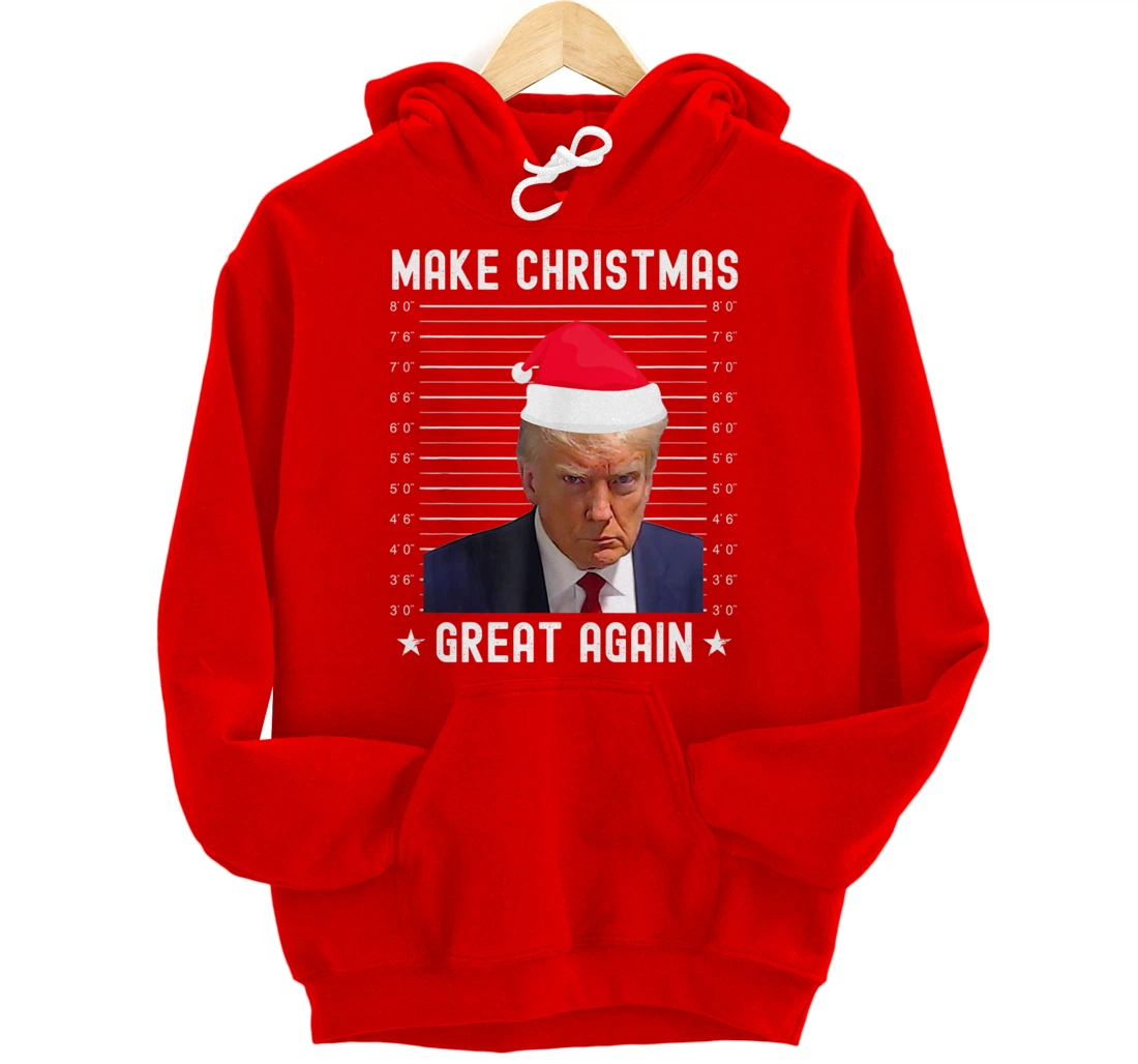 Funny Christmas Make Christmas Great Again Trump Mug Shot Pullover Hoodie