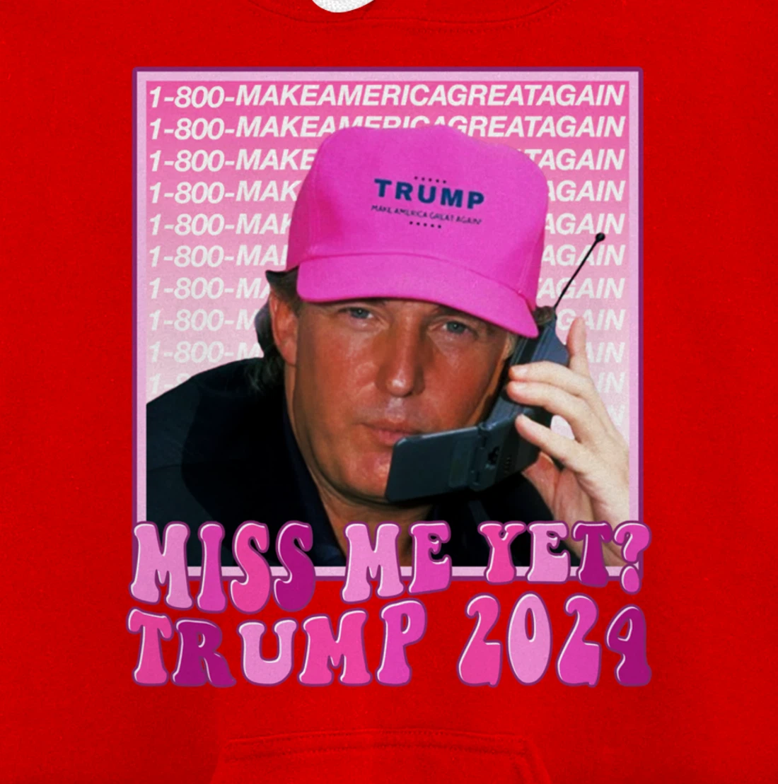 Miss Me Yet Trump 2024 Take America Back Election Patriotic Pullover Hoodie