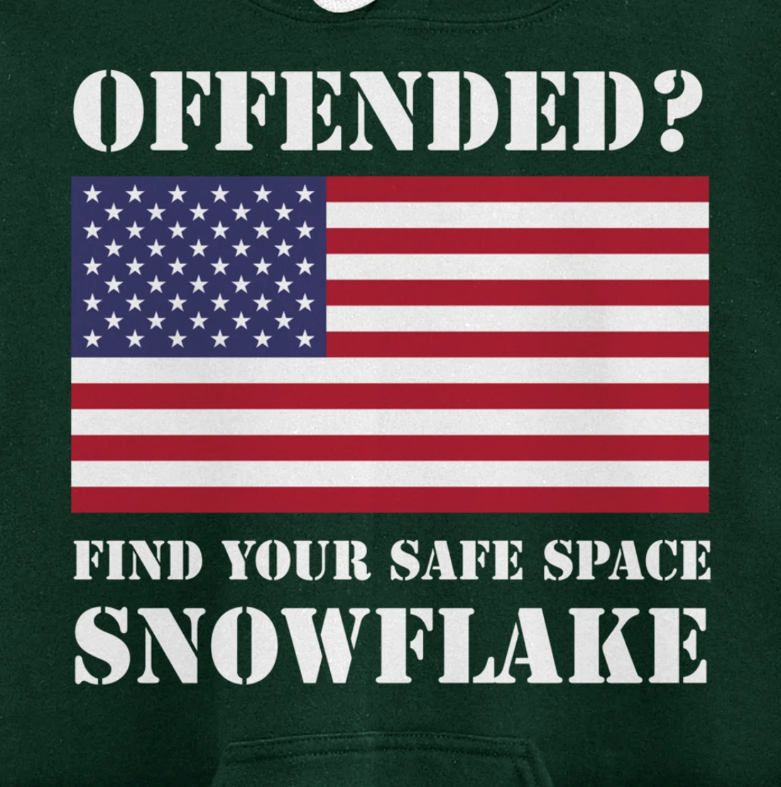 Find Your Safe Space Snowflake Hoodie - Republican Pro Trump Pullover Hoodie