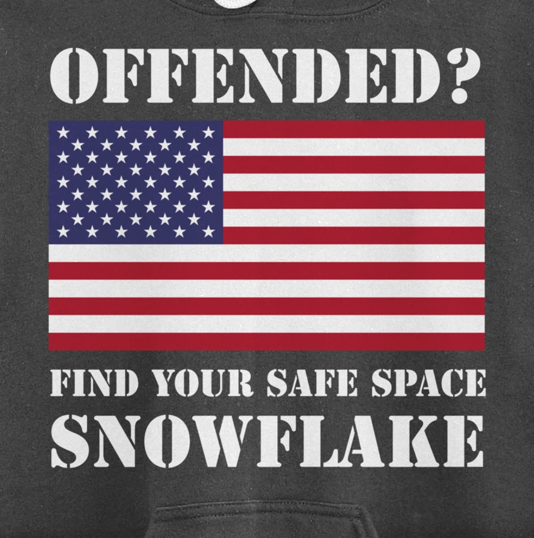 Find Your Safe Space Snowflake Hoodie - Republican Pro Trump Pullover Hoodie