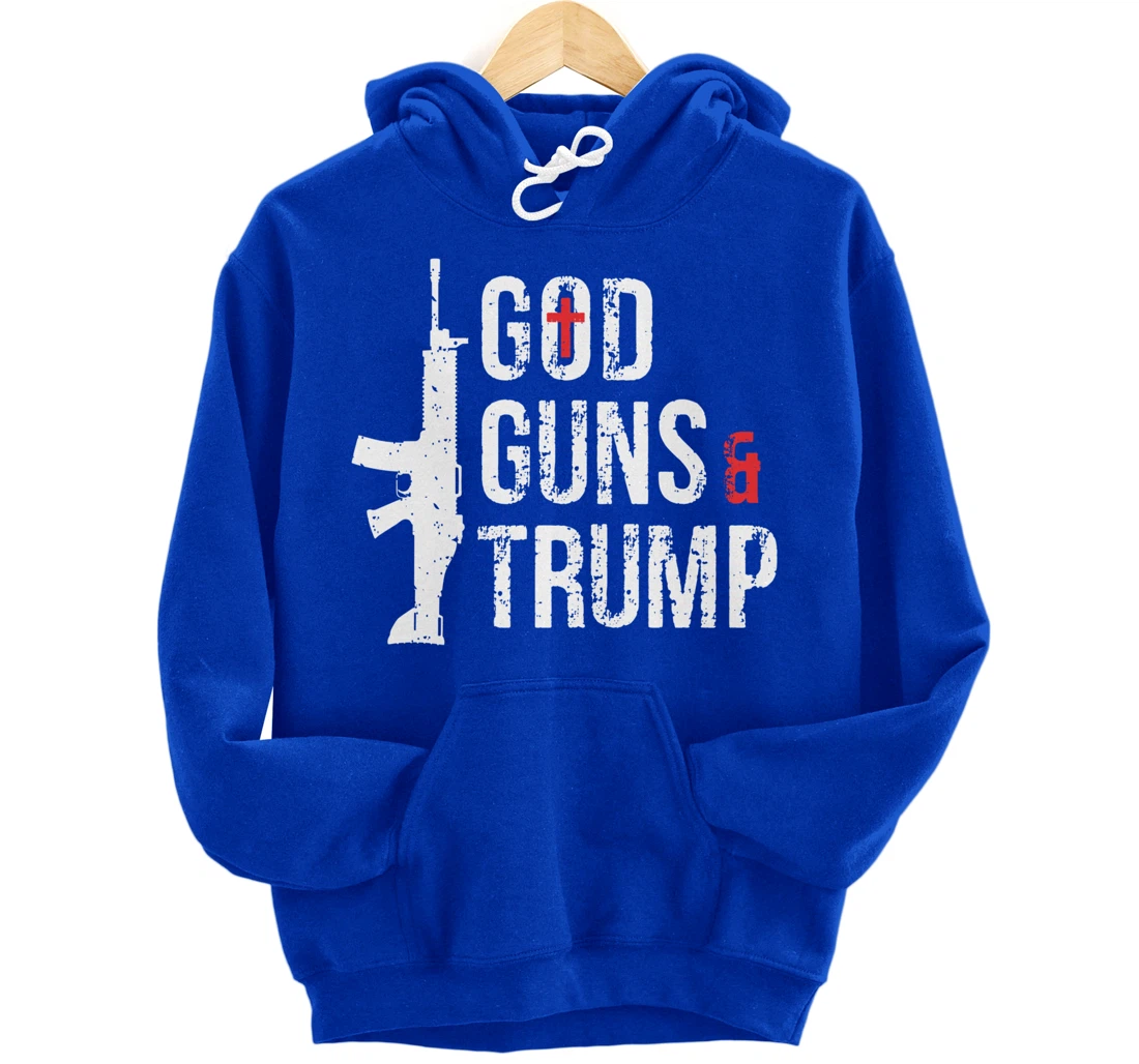 God Guns & Trump Hoodie Pullover Hoodie