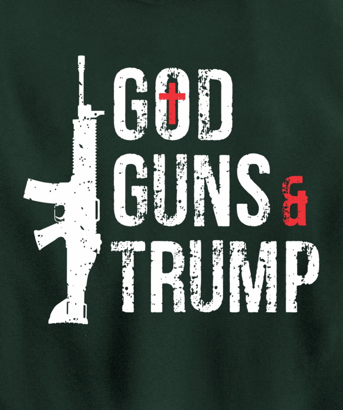 God Guns & Trump Hoodie Pullover Hoodie