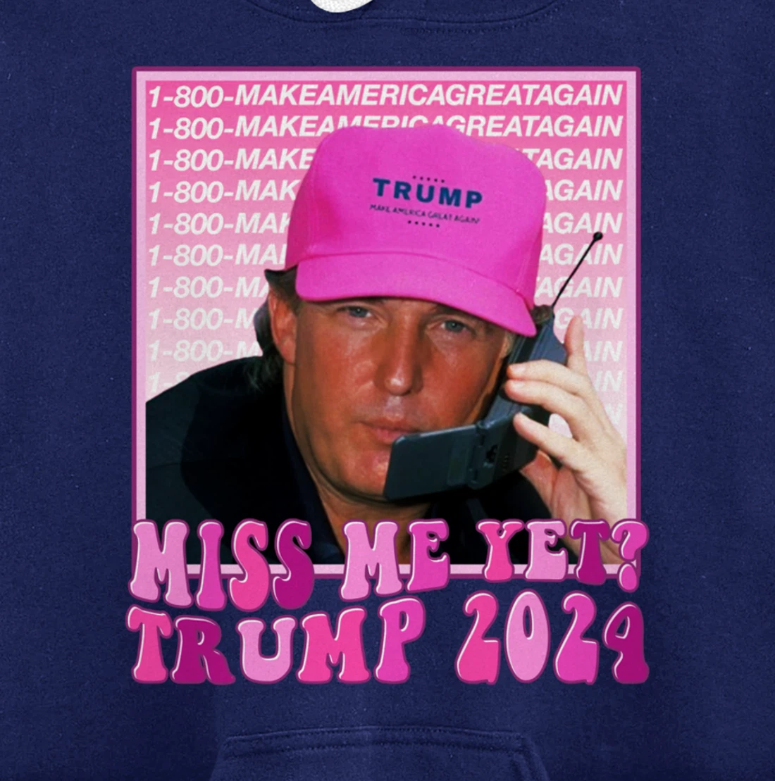Miss Me Yet Trump 2024 Take America Back Election Patriotic Pullover Hoodie