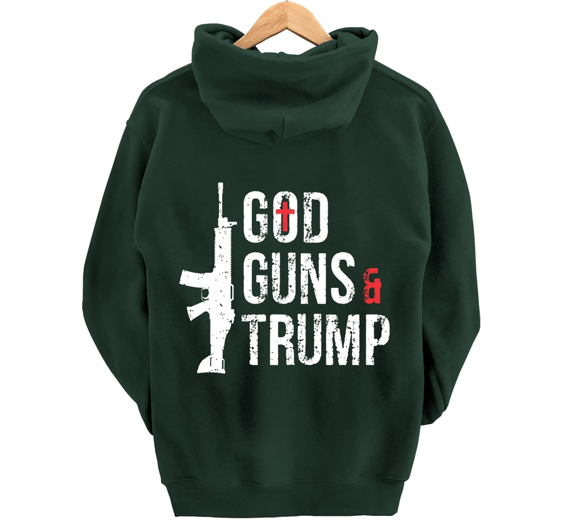 God Guns & Trump Hoodie Pullover Hoodie