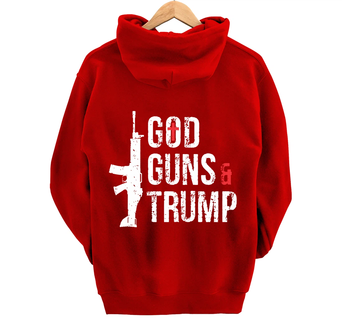 God Guns & Trump Hoodie Pullover Hoodie