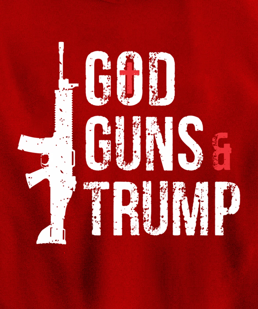 God Guns & Trump Hoodie Pullover Hoodie
